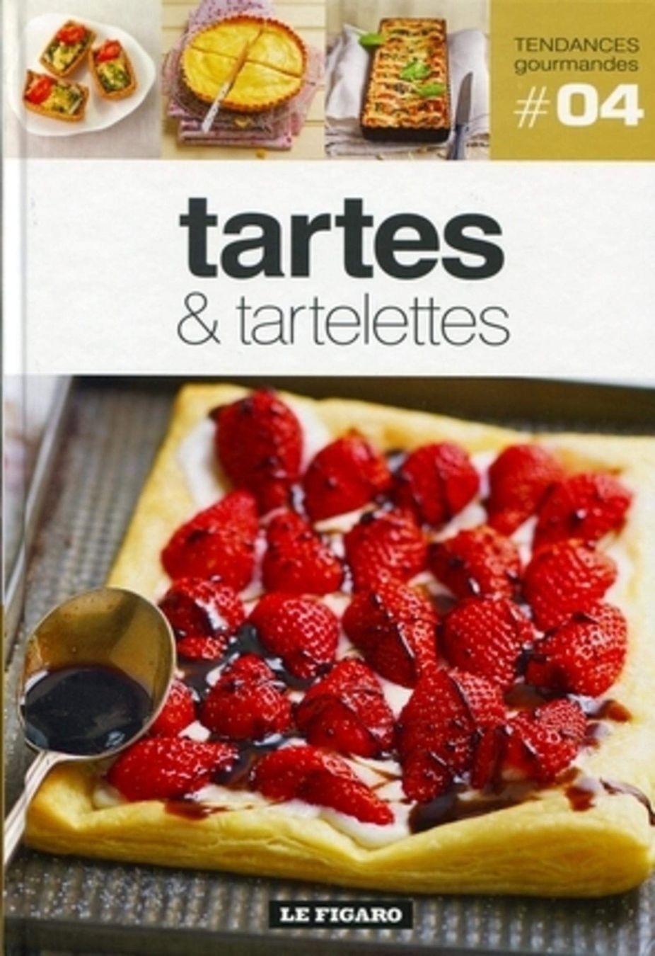 Libri: Tartes & tartelettes – Usato da Neuchâtel venduto da Dualseele