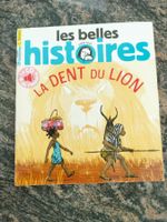 La dent du lion Les belles histoires