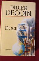 Docile - Didier Decoin - Roman