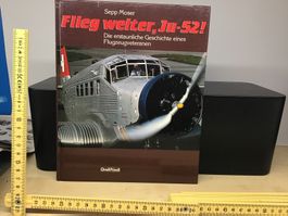 "Flieg weiter, Ju-52!" Buch Flugzeugveteran Moser