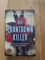 Buch Amy Suiter Clarke - Der Countdown Killer, Thriller!