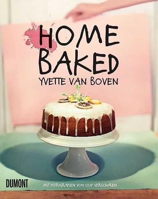 Bücher: Home Baked - Yvette van Boven – Neu und originalverpackt aus Stilli von fiona_pfister