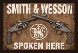 Blechschild-SMITH&WESSON-SPOKEN HERE