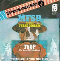 MFSB/Three Degrees: TSOP (The Sound Of Philadelphia) 7"