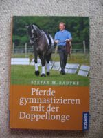 Pferde gymnastizieren mit der Doppellonge Stefan M. Radtke
