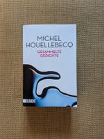 Michel Houellebecq: Gesammelte Gedichte, neuwertig