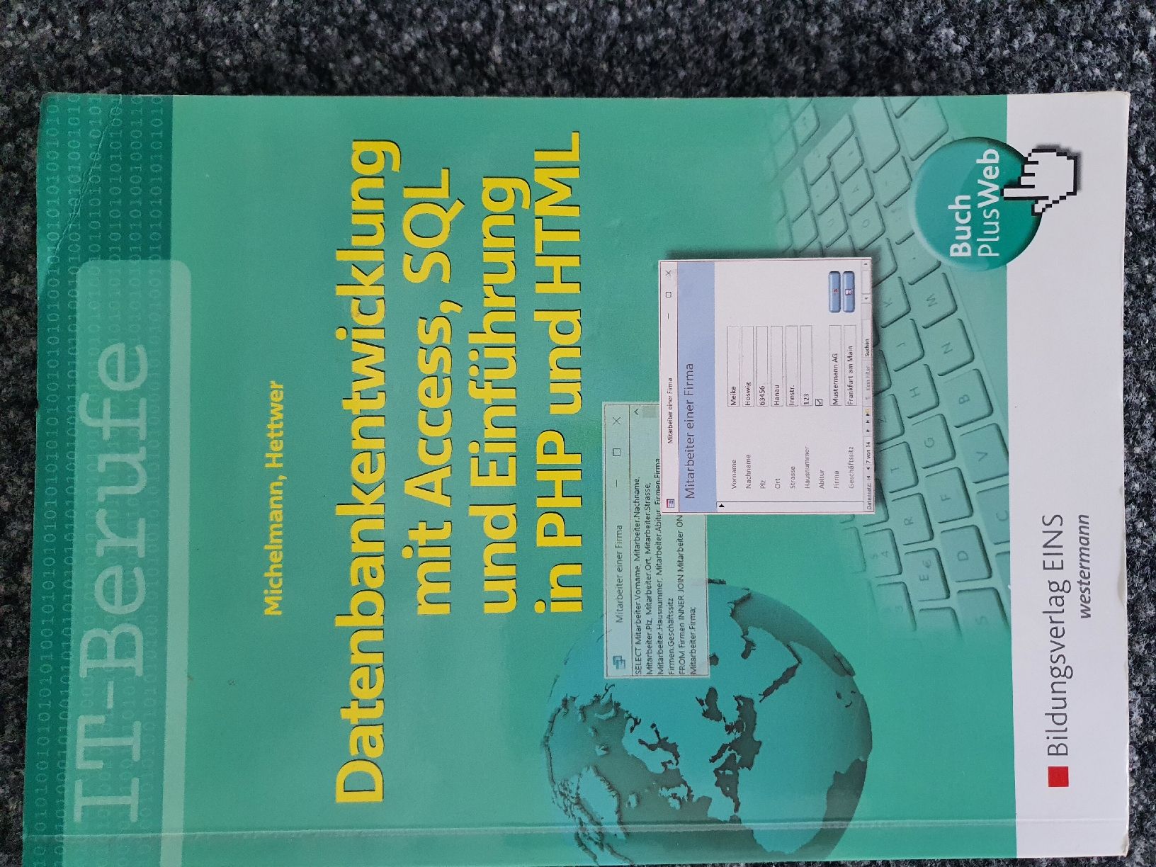 Libri: Datenbankentwicklung: Access, SQL, PHP, HTML - Top Buch! – Usato da Muri AG venduto da Jeromia