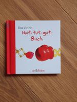 Das kleine Mut tut gut Buch