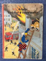 GLOBI Bei Der Feuerwehr (Band 52) 1. Auflage 1985 Unbemalt