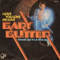 Gary Glitter  --  I love you love me love  Single7