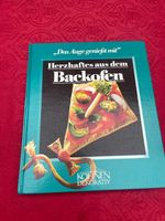 Herzhaftes aus dem Backofen - Das Auge geniesst mit - Köhnen