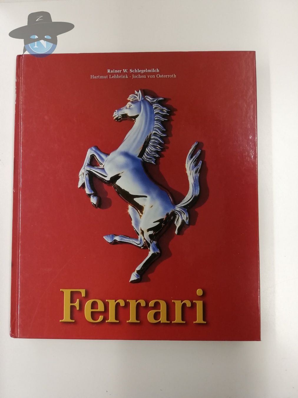 Libri: Ferrari - Buch   / Rainer W. Schlegelmilch – Usato da St. Gallen venduto da zorro_dc