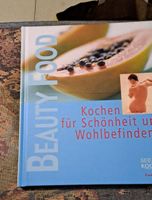 Kochbuch Beauty Food für Schönheit und Wohlbefinden