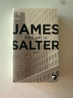 James Salter - Alles, was ist