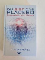Du bis das Placebo - Dr. Joe Dispenza