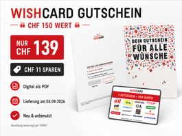 WISHCARD Gutschein CHF 150 | Nur CHF 139 | Digital
