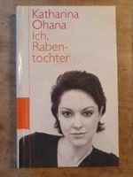 Ich, Rabentochter Katharina Ohana Nympnenaurger