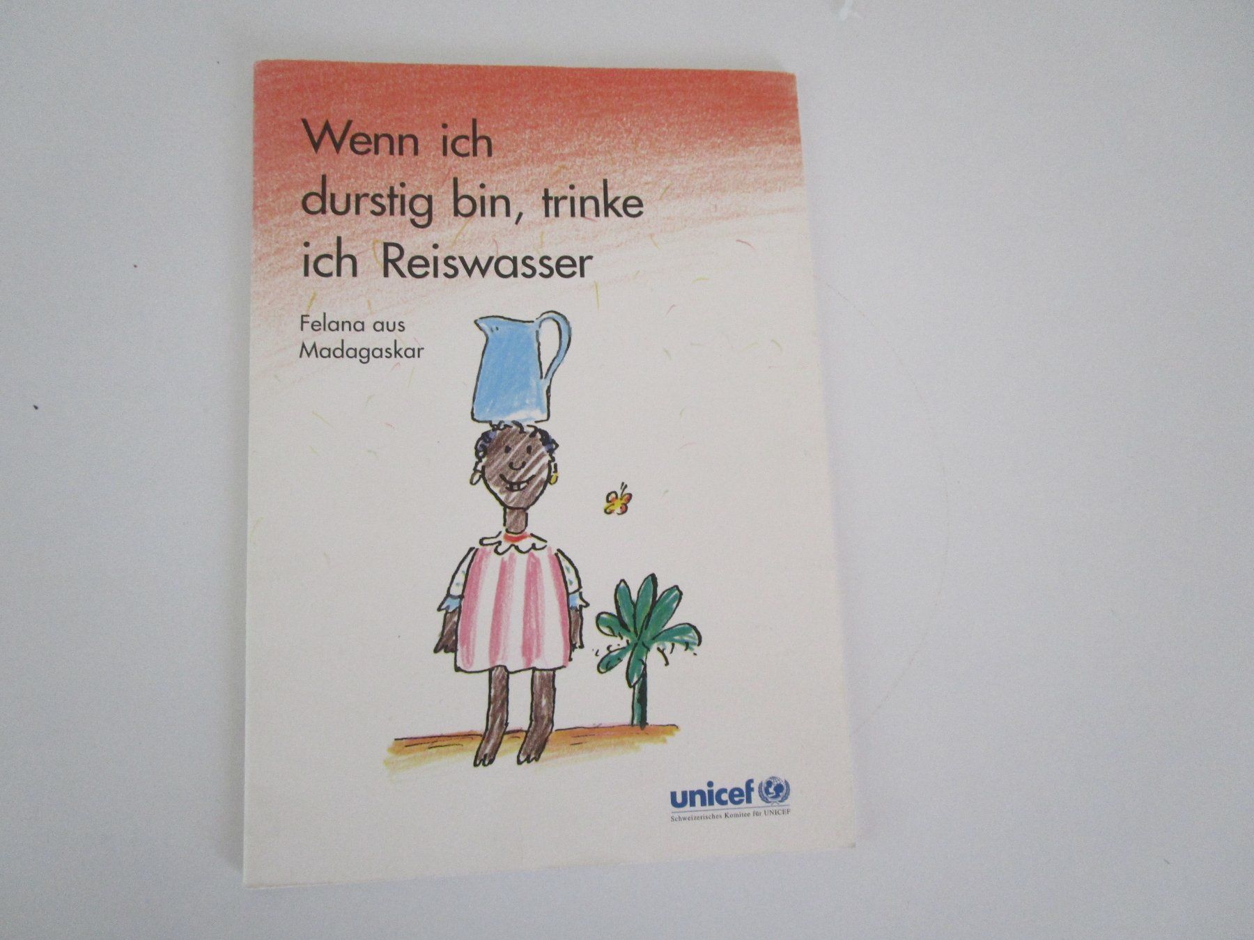 Livres: Wenn ich durstig bin – D'occasion à Langenthal par majarose