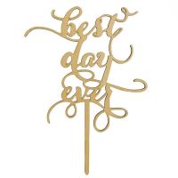 NEUER Torten Topper "Best day ever" Hochzeitstorte - 2021075
