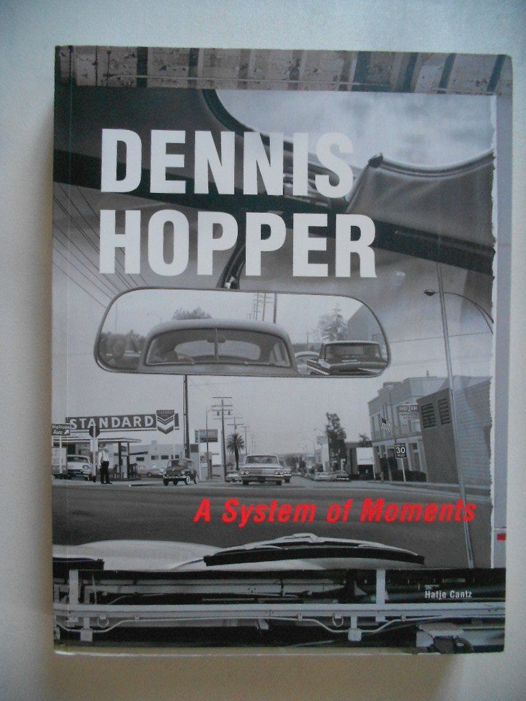 Bücher: DENNIS HOPPER  -  A SYSTEM OF MOMENTS – Gebraucht aus Bex von Giorgiob