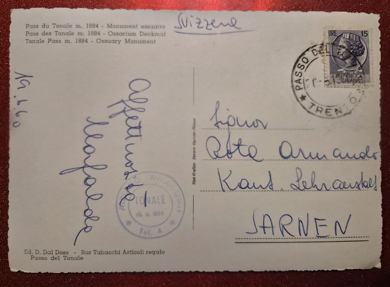 Ansichtskarten: Tonale Pass Ossarium Denkmal 1960 – Gebraucht aus Melchnau von Arthurius 1