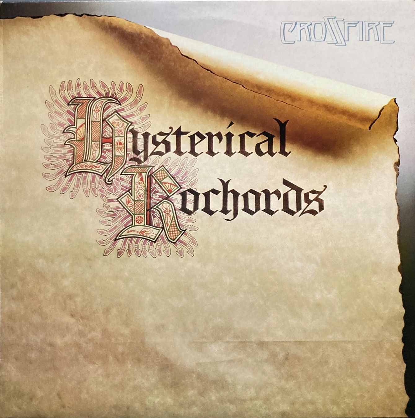 Dischi in vinile: CROSSFIRE - HYSTERICAL ROCHORDS – Usato da Poliez-Pittet venduto da Newtown-Records