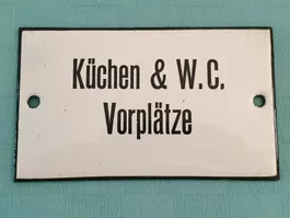 Altes Email Schild Küchen & W.C. Vorplätze
