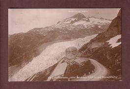 Furkastrasse - Hôtel Belvédère - RHONEGLETSCHER - 1921
