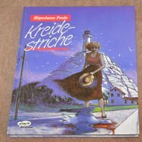 KREIDENSTRICHE … M.PRADO… Ehapa Comics … 1. Auflage 1994 …