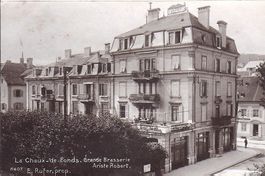 CHAUX - de - FONDS, grande brasserie de Ariste Robert