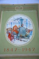 EIMALIGER SCHWEIZER BUNDESBAHN KALENDER Vom Jahr 1847/1947