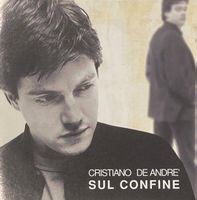 Cristiano De André – Sul confine