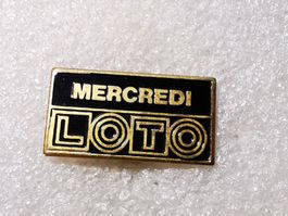 Ansteckpin 62: Mercredi Loto