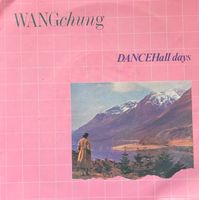 Vinyl-Single WANGchung - Dancehall Days