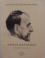 Der Maler & Dichter Ernst Kreidolf (Schweizer Heimatbücher)