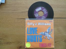 Billy J. Williams - Love Hurts / Times Fly Single Vinyl 45