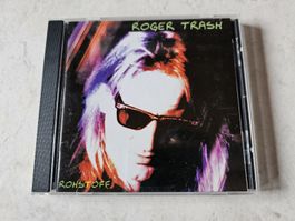 Roger Trash  -  Rohstoff
