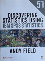 Discovering Statistics using IBM SPSS Statistics
