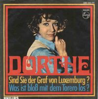 Dorthe - Sind Sie der Graf von Luxemburg (7")