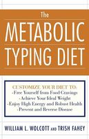 The Metabolic Typing Diet