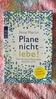 Buch Plane nicht – lebe! Nina Martin