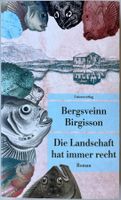 Die Landschaft hat immer recht – Bergsveinn Birgisson – Top