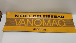 VANOMAG 6300 ZUG Mech. Gleisbau, Magnetschild (L17)