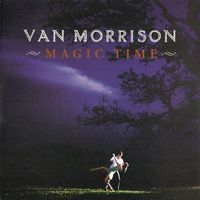 Van Morrison – Magic Time LP