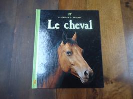Le cheval - Histoires d'animaux