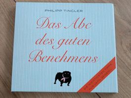 Philipp Tingler - Das ABC des guten Benehmens         ©'2008