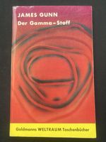 James Gunn - Der Gamma-Stoff, Welraum, Science Fiction