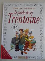 " le Guide de la Trentaine " BD en très bon état