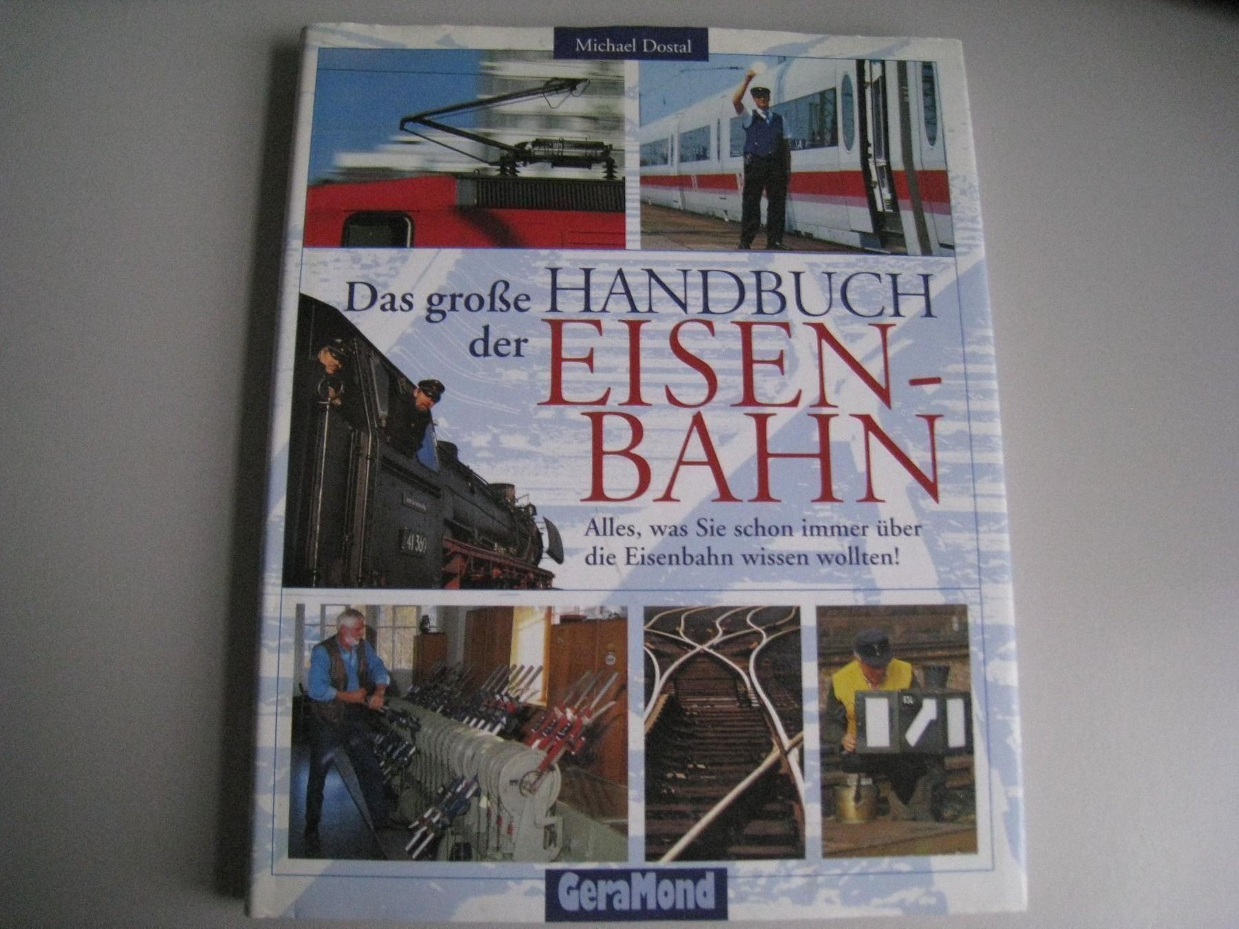 Libri: Das grosse Handbuch der Eisenbahn Gera Mond – Usato da Buchs ZH venduto da swiss-train
