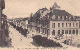 La Chaux-de-Fonds, Hôtel des Postes, circulée 1920